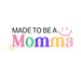 madetobeamomma