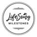 lifesongmilestones