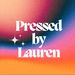 pressedbylauren