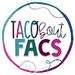 tacoboutfacs