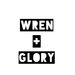 wrenandglory