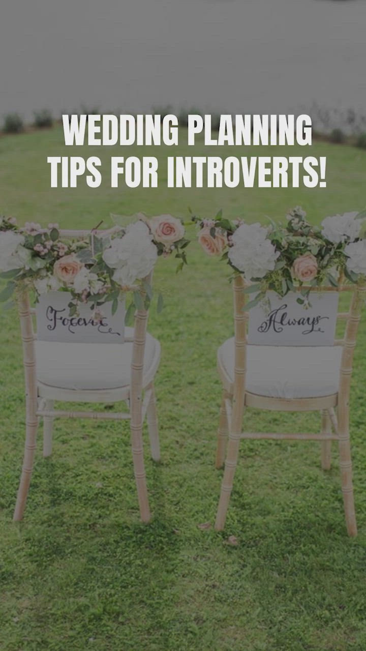 This may contain: two chairs with flowers on them sitting in the grass next to each other and text that reads, wedding planning tips for introverts