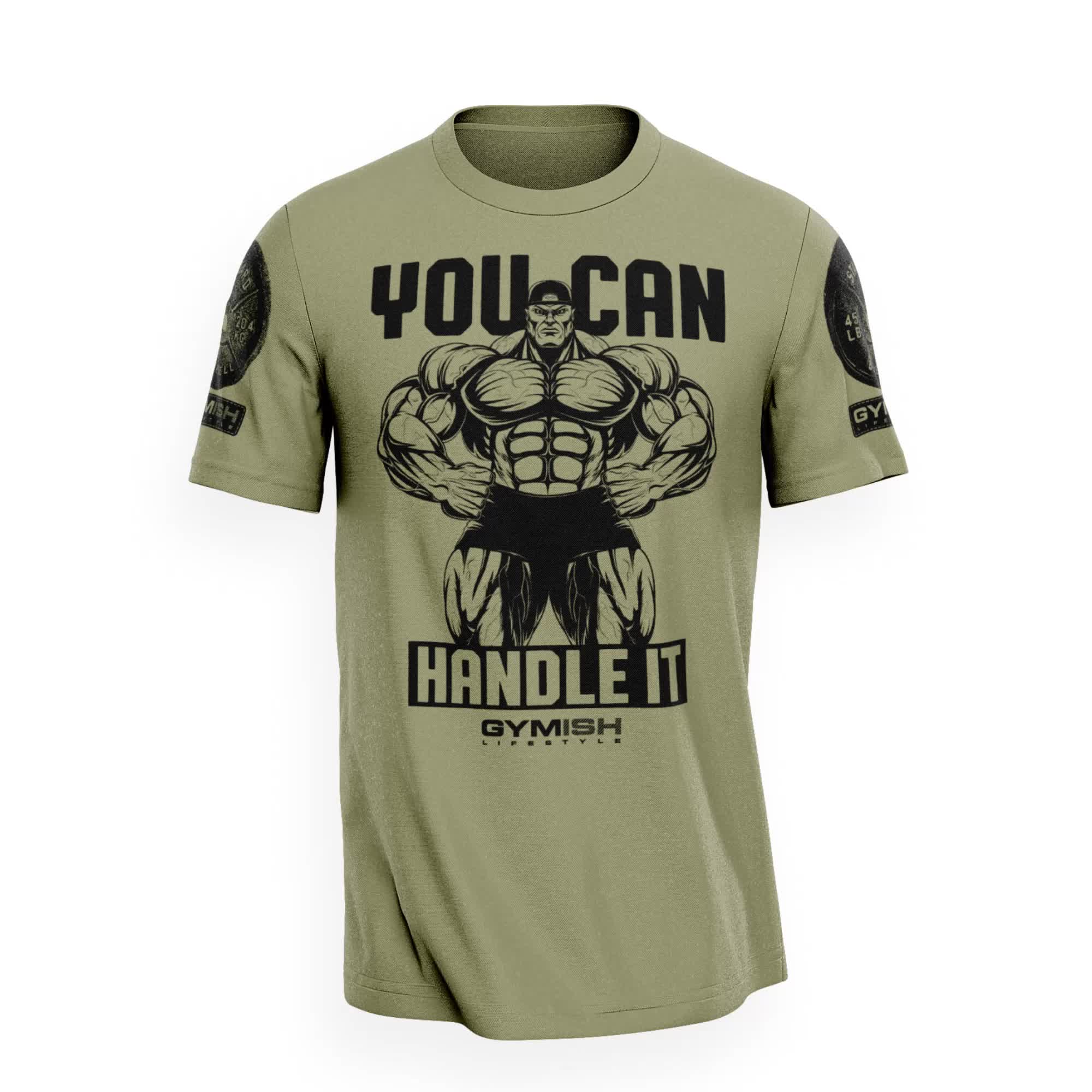 This contains: 035. You Can Handle It Workout T-Shirt | Gymish Lifestyle