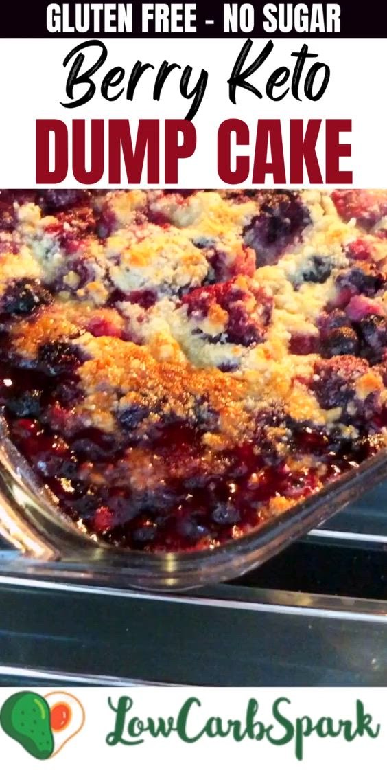 This may contain: a close up of a cake in a pan with the words gluten free no sugar berry keto dump cake