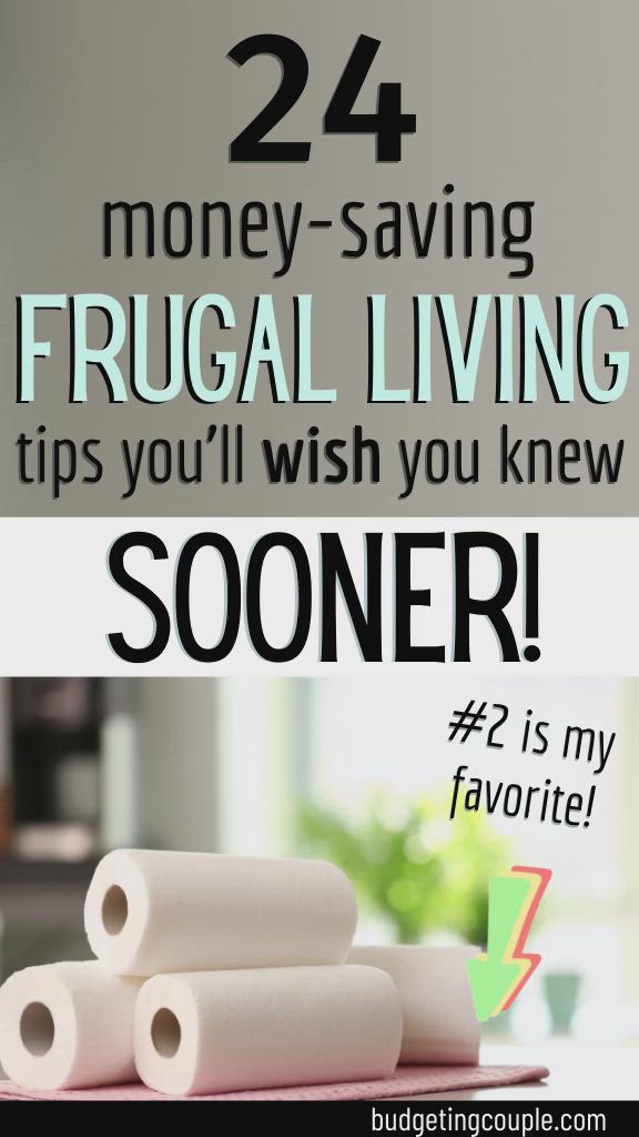 This may contain: some rolls of toilet paper sitting on top of a table with the words 24 money saving frugal living tips you'll wish you knew