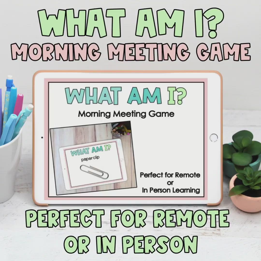 This may contain: what am i? morning meeting game perfect for remote or in person with text overlay