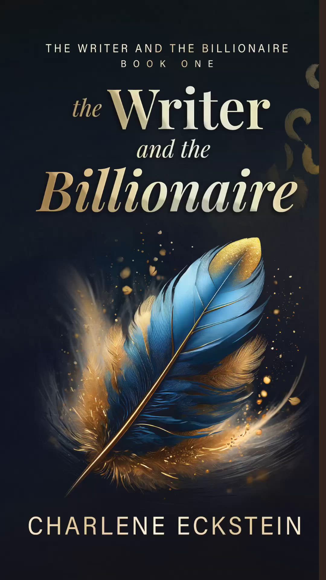 This may contain: the book cover for the writer and the billionaire by charlene ecksten