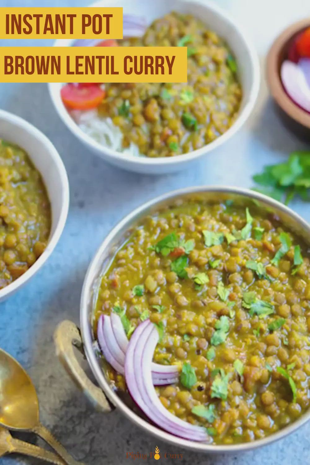 This may contain: three bowls of instant pot brown lentil curry with red onions and cilantro