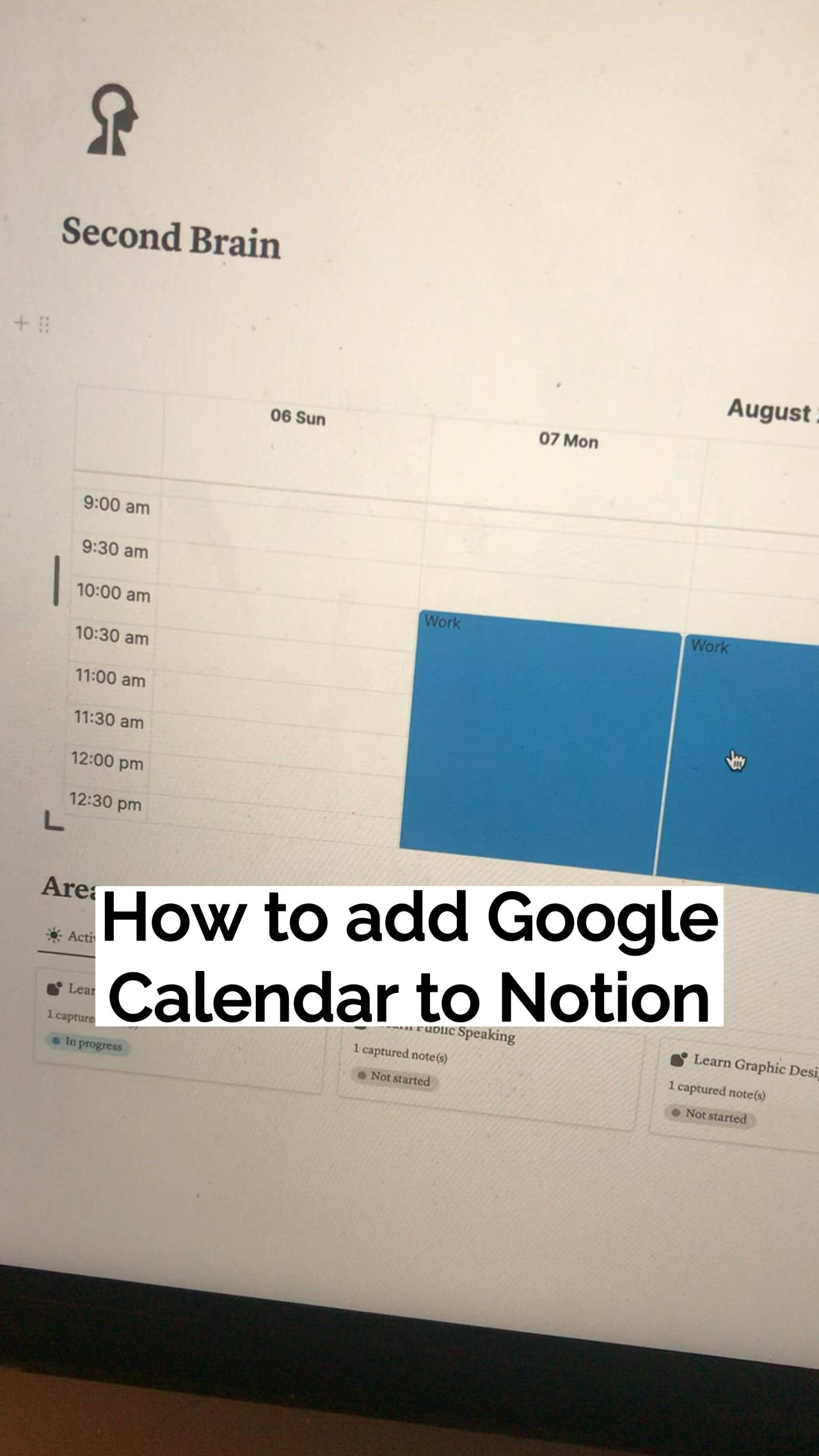 This contains: How to add Google Calendar to Notion Video