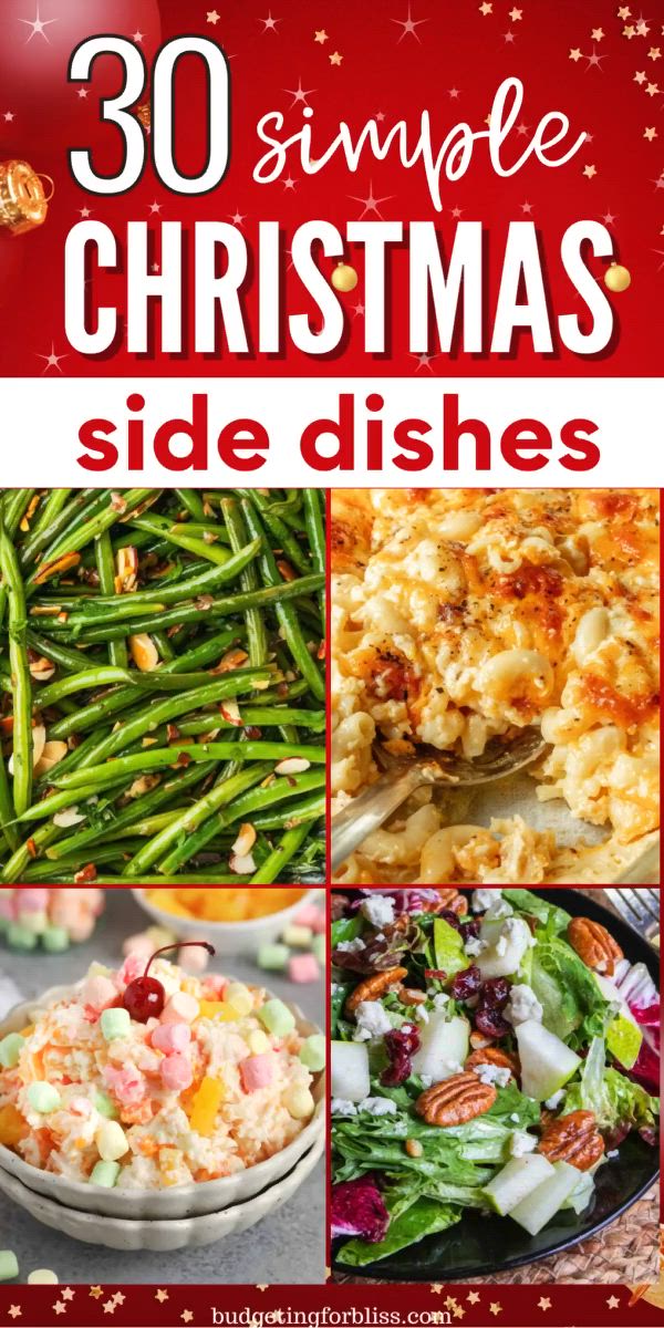 This may contain: christmas side dishes with the words 30 simple christmas side dishes