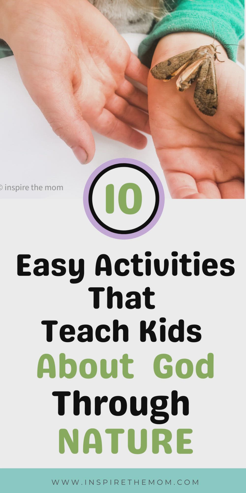 This may contain: two hands holding a butterfly with the words 10 easy activities that teach kids about god through nature