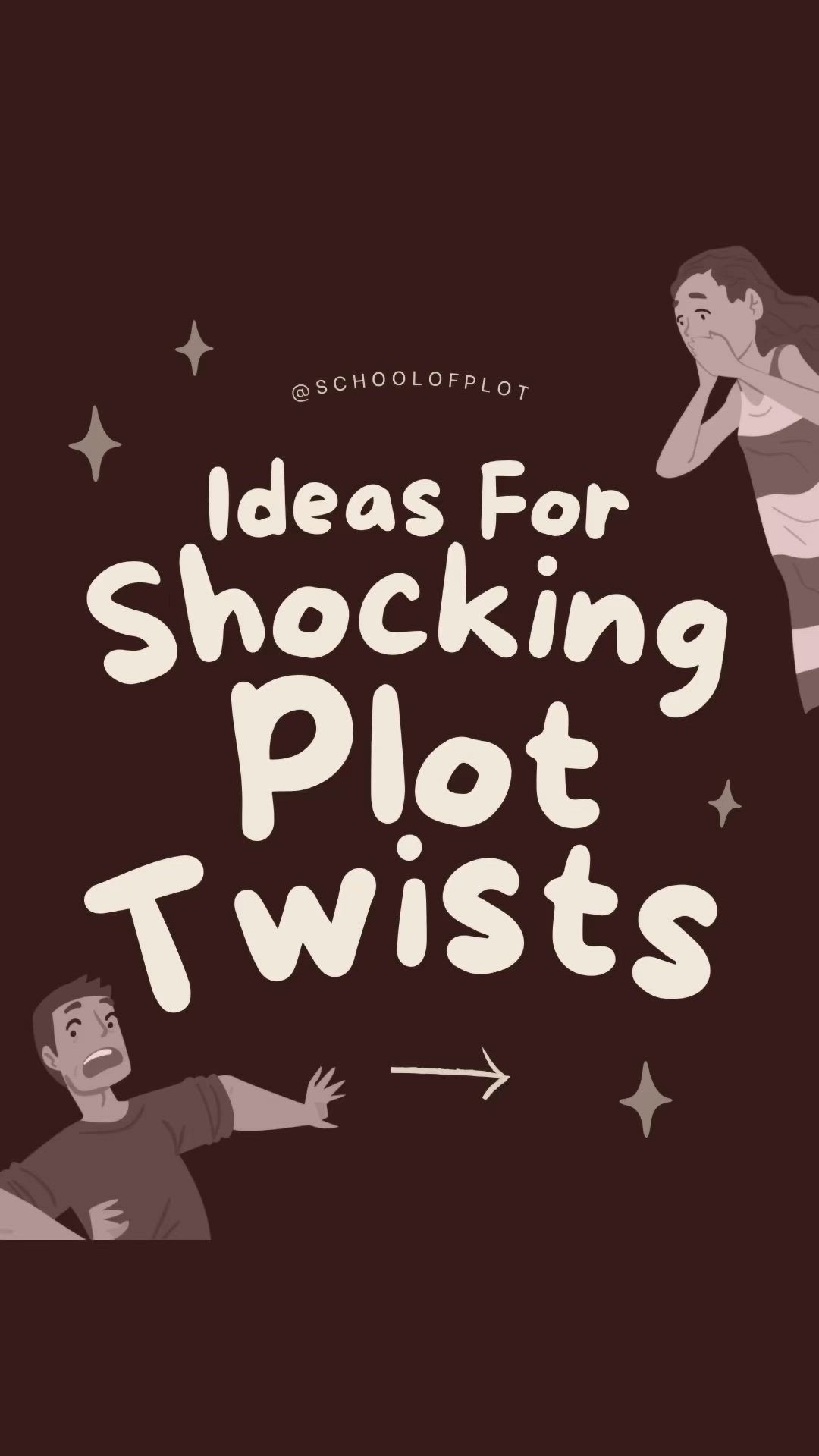 This may contain: a poster with the words ideas for shocking plot twistes and two people pointing at each other