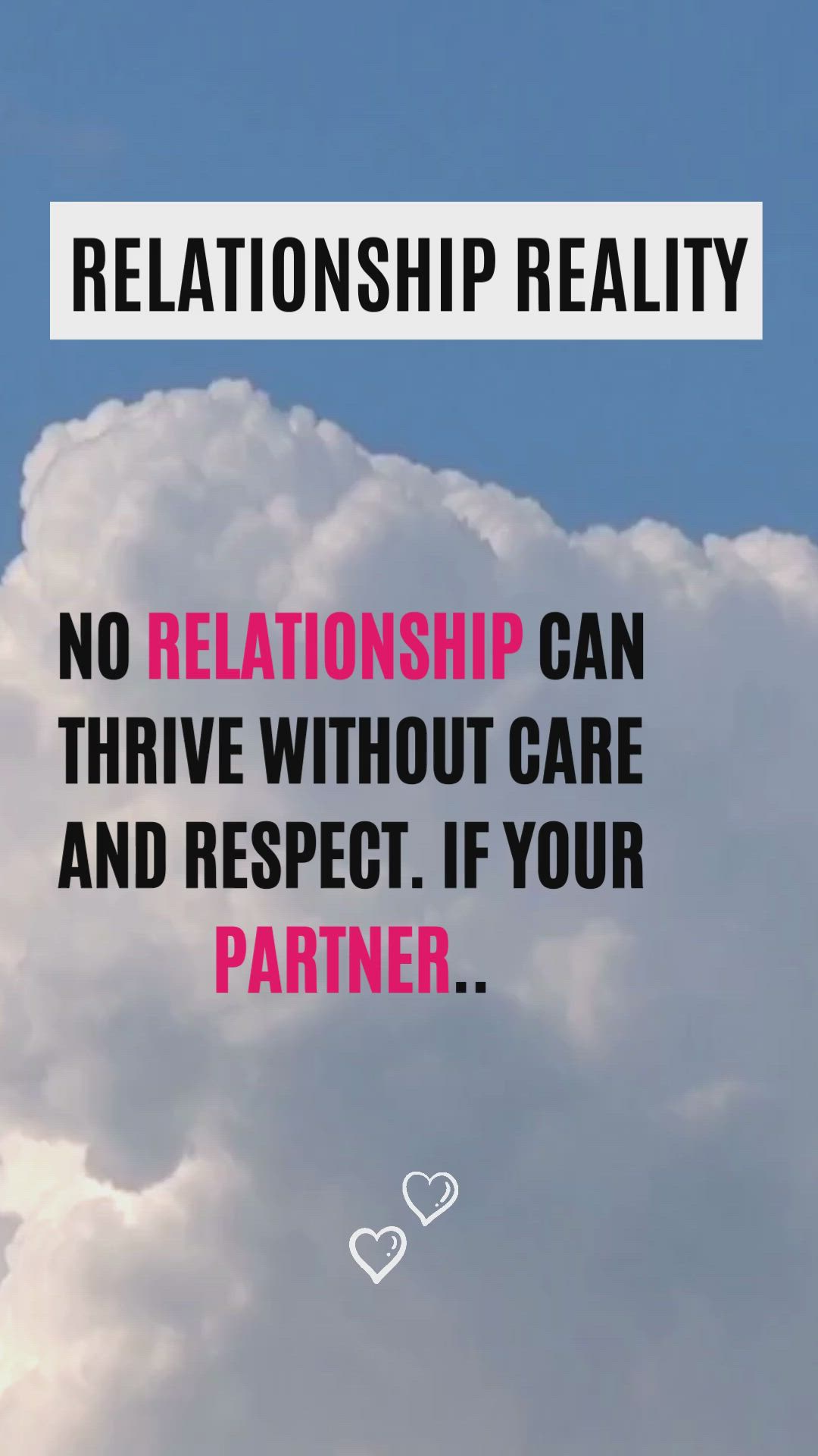 This may contain: a cloud with the words, no relationship can thrive without care and respect if your partner