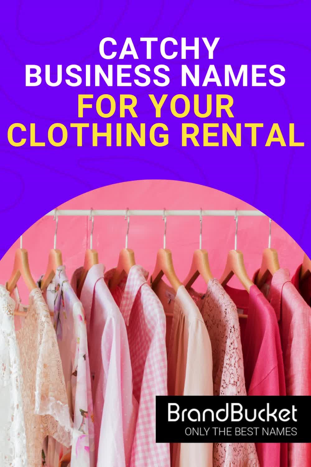 This may contain: clothes hanging on a rack with the words catchy business names for your clothing rental