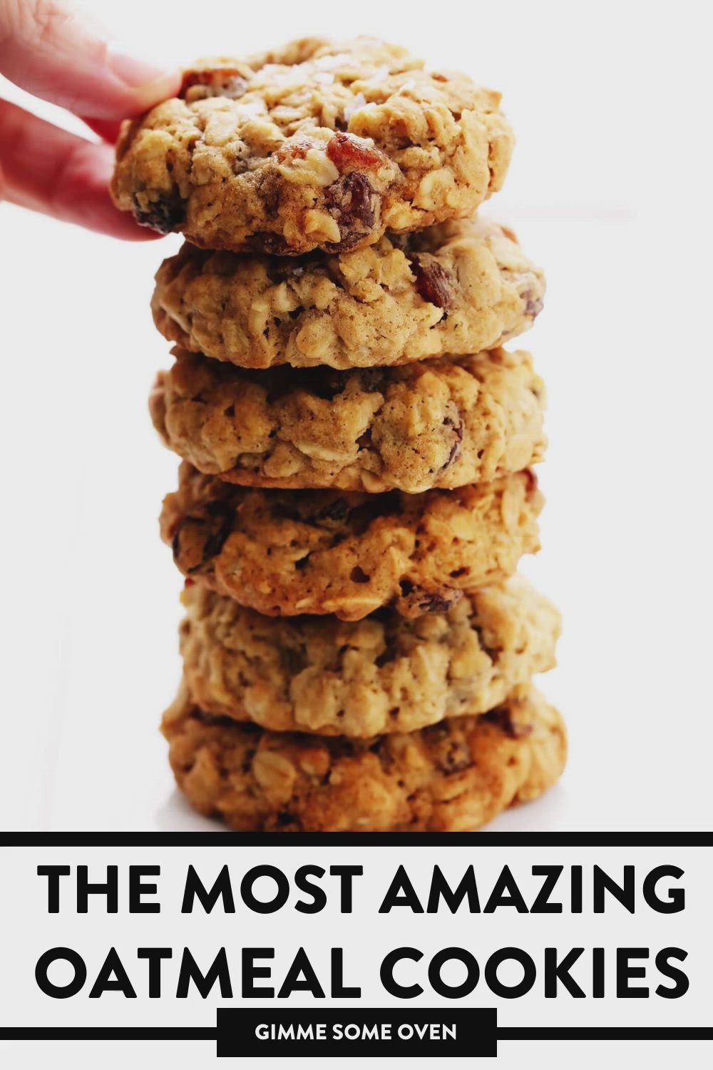 This may contain: a stack of oatmeal cookies with text overlay reading the most amazing oatmeal cookies