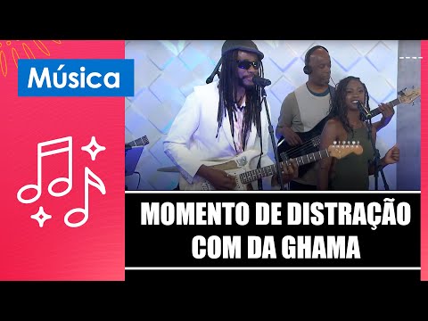 Momento de distração com reggae brasileiro com o cantor e compositor Da Ghama – 11/10/24