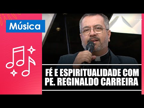 Momento de Fé e Espiritualidade com Pe. Reginaldo Carreira – 26/09/24