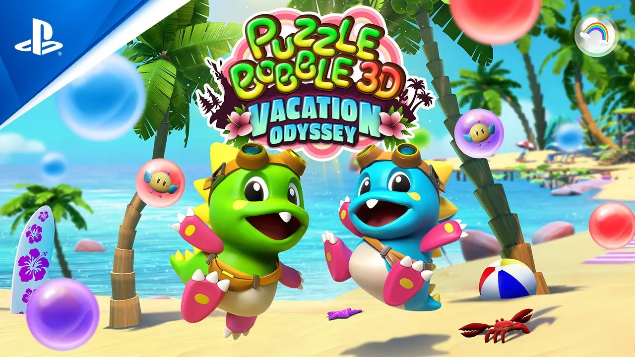 Puzzle Bobble 3D: Vacation Odyssey เทรลเลอร์เปิดตัว