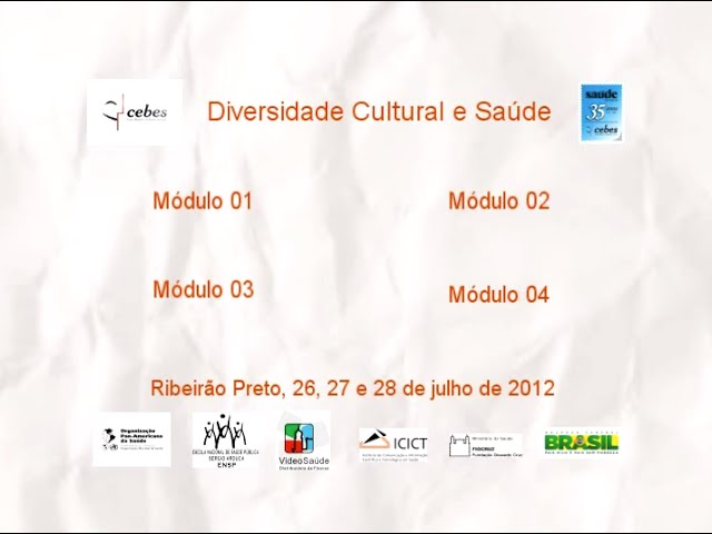 Vídeo-Aula 10 - Diversidade Cultural e Saúde - Ana Costa e Paulo Amarante