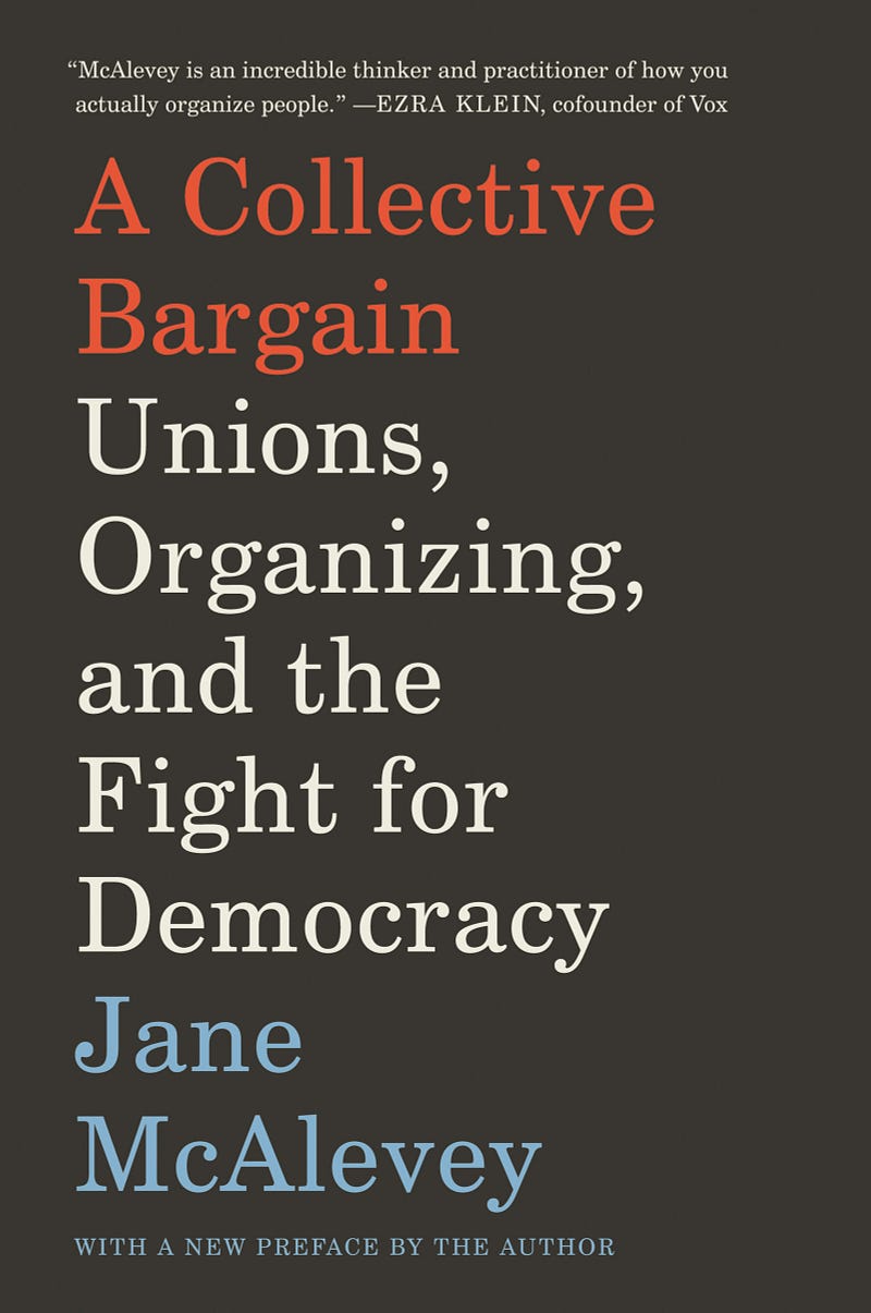 The cover of the Harpercollins edition of Jane McAlevey’s “A Collective Bargain.”