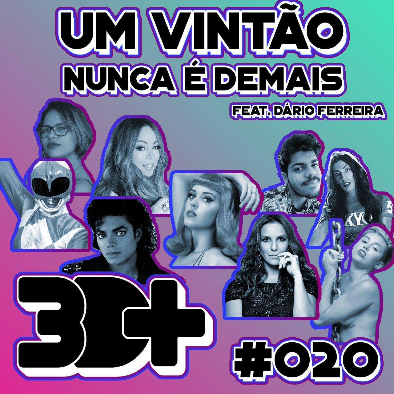 #020 - Um Vintão Nunca é Demais [Feat. Dário Ferreira]