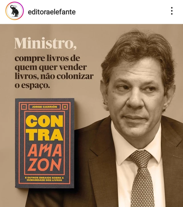 Postagem da editora Elefante nas redes sociais criticando fala em que o ministro da Fazenda, Fernando Haddad, citou a Amazon