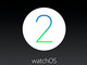 Apple Watch�̋@�\���傫�����シ�� �uwatchOS 2�v�Ŏ������邱��