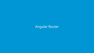 EDUREKA ANGULARJS CERTIFICATION TRAINING www.edureka.co/angular-js
Angular Router
 