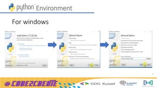 4
For windows
Environment
 