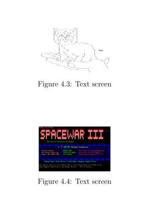 Figure 4.3: Text screen




Figure 4.4: Text screen
 