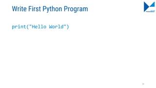 Write First Python Program
print("Hello World")
39
 