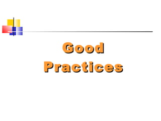 Good Practices 