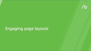 Engaging page layouts
 
