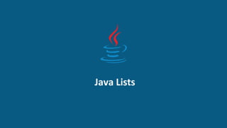 Java Lists
 