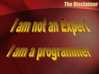 The Disclaimer 
 