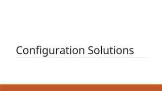 Configuration Solutions
 