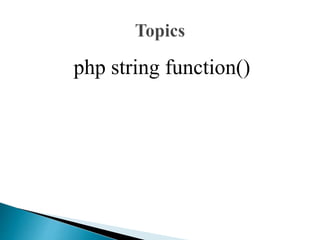 php string function()
 