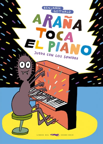 Portada de 'Araña toca el piano', de Benjamin Gottwald. EDITORIAL LIBROS DEL ZORRO ROJO