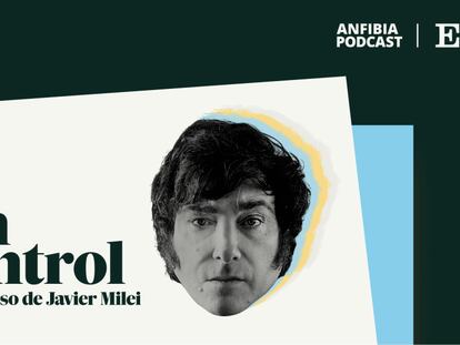 ‘Podcast’ | ‘Sin control’, episodio 4: Un pedido de ayuda a la casta