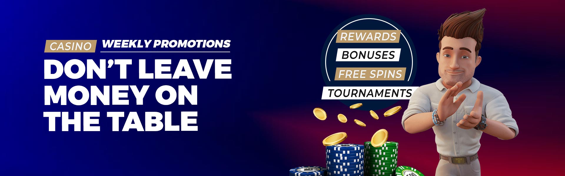 Casino | Monthly Promotions | Generic