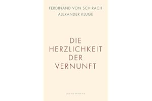 Die Herzlichkeit der Vernunft