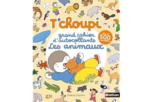 T'choupi - Grand cahier d'autocollants - Les animaux - Dès 2 ans