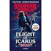 Stranger Things - Flight of Icarus