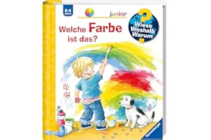 Wieso? Weshalb? Warum? junior, Band 13: Welche Farbe ist das? (Wieso? Weshalb? Warum? junior, 13)