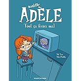 BD Mortelle Adèle, Tome 01: Tout ça finira mal