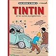 Tintin et les autos européennes: Les voitures de légende