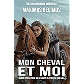 Mon Cheval Et Moi: Soins aux chevaux Soins des sabots, alimentation, santé des chevaux, comportement des chevaux, etc...