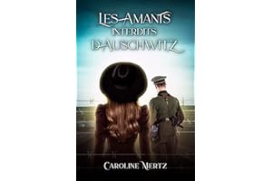 Les Amants Interdits d'Auschwitz