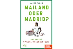 Mailand oder Madrid?: Das große SPIEGEL-Fußballquiz