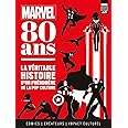 Marvel 80 ans : La véritable histoire d'un phénomène de la pop culture